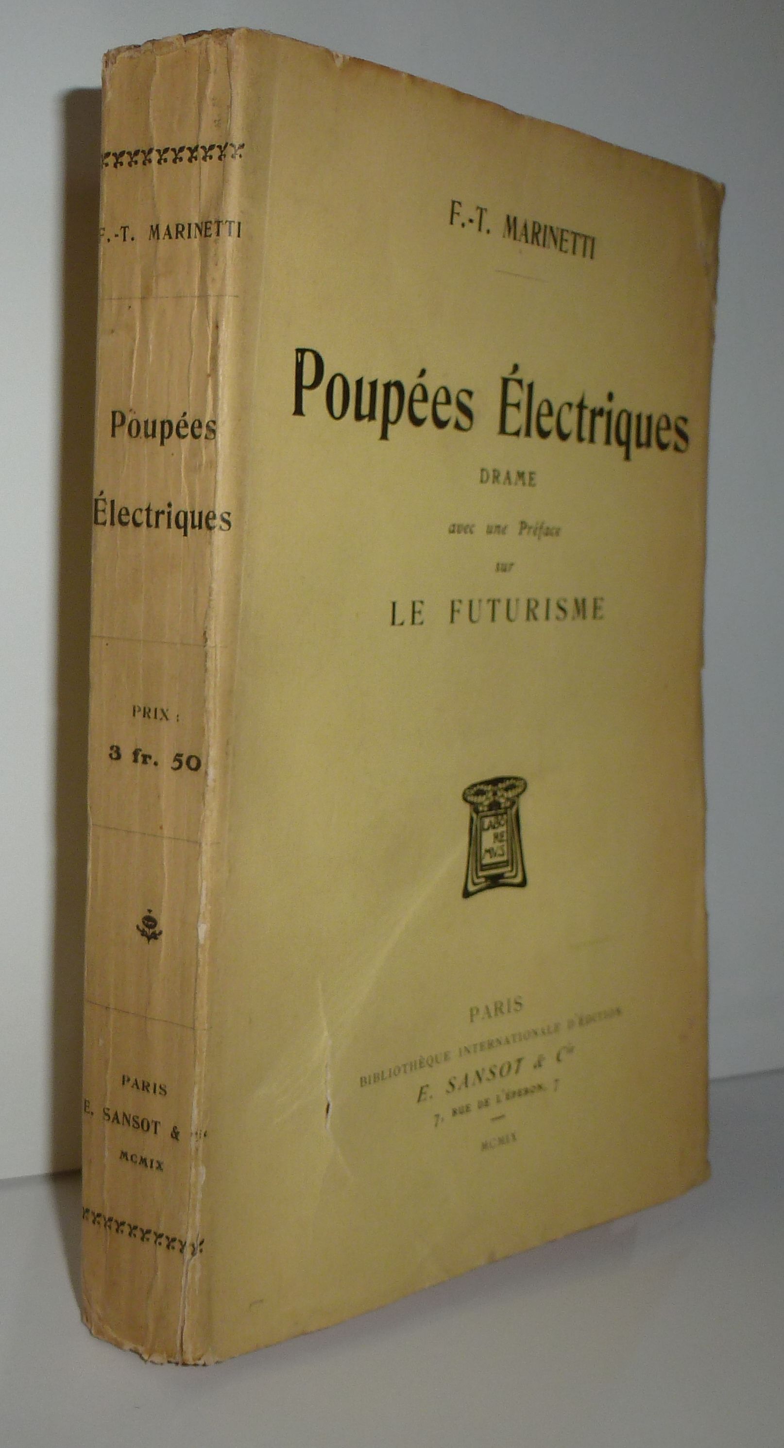 Poupées électriques (Electric Dolls). Drame avec une Preface sur Le Futurisme