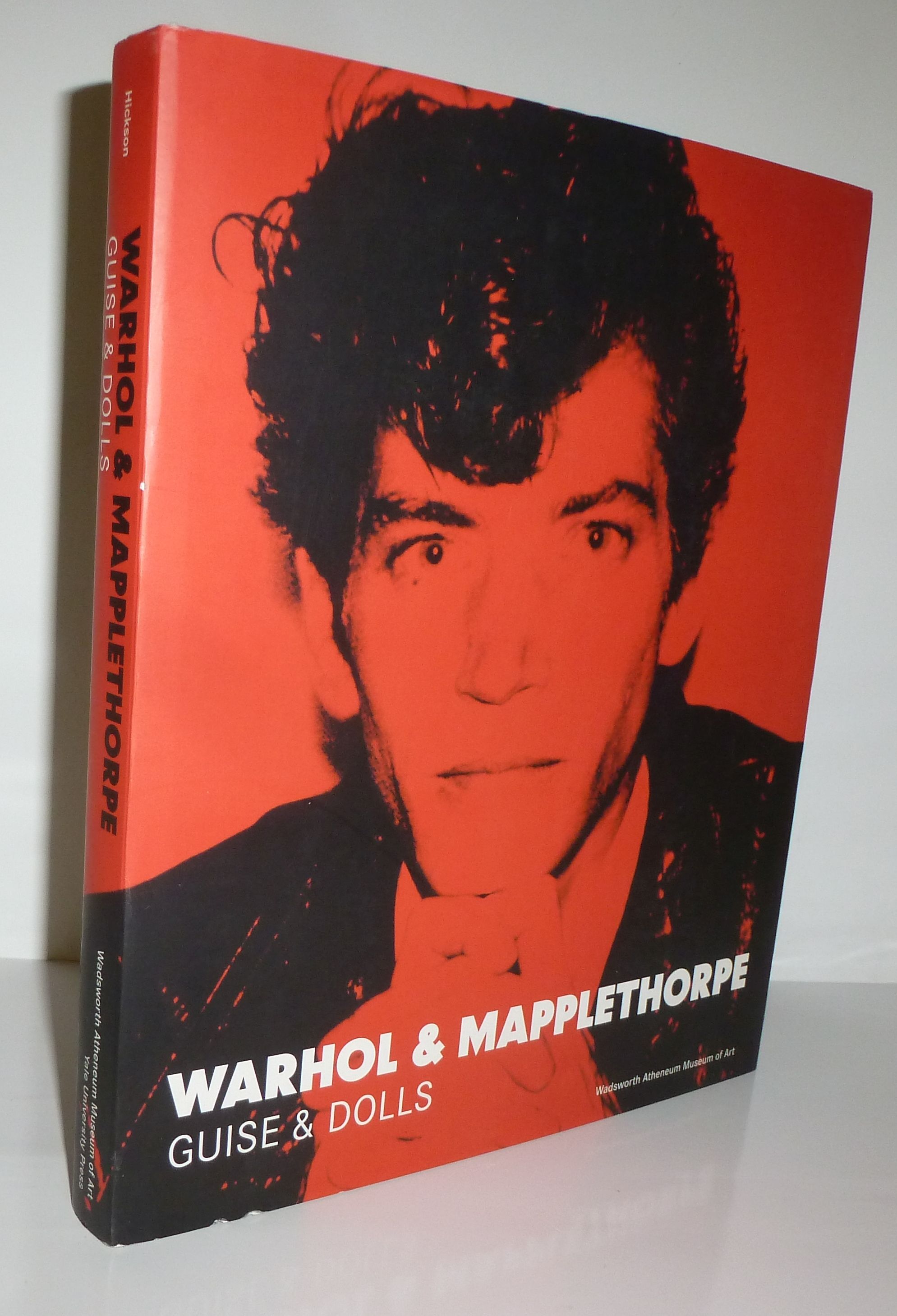 Warhol & Mapplethorpe. Guise & Dolls.