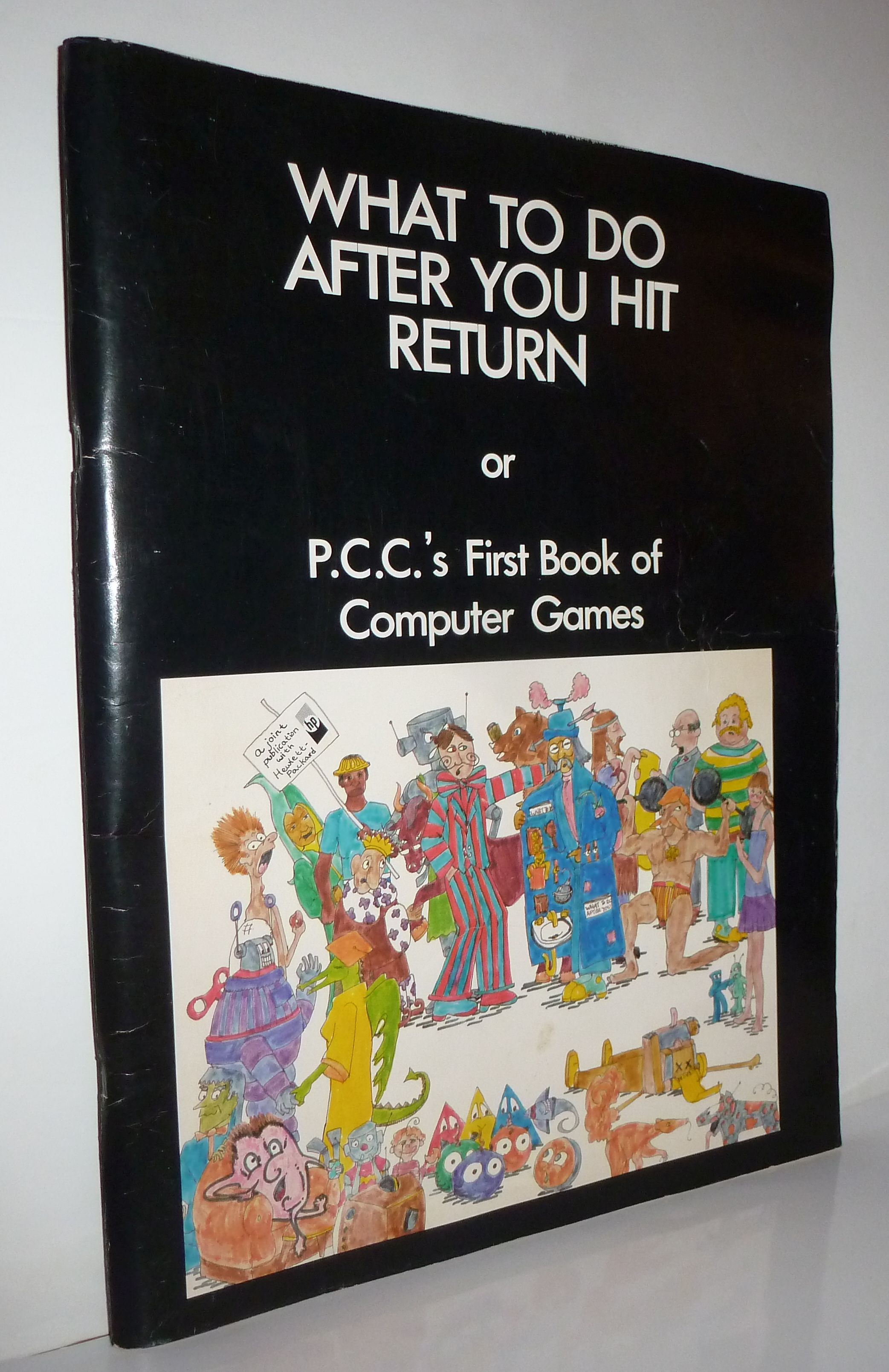 What to Do After You Hit Return or P.C.C's First Book of Computer Games.