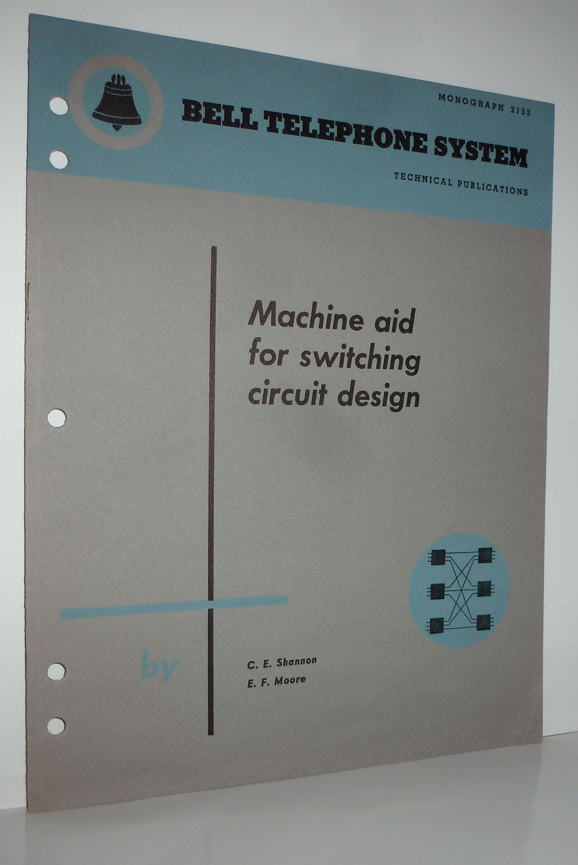Machine aid for switching circuit design [Bell Monograph]